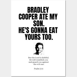 Bradley Cooper Ate My Son Posters and Art